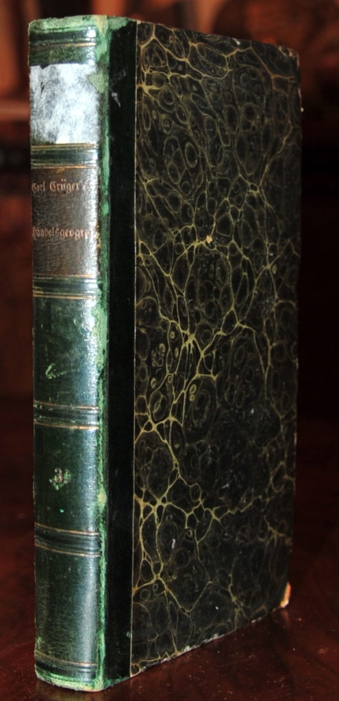 Book Cover: Carl Crüger/Handelsgeographie oder Beschreibung der Erde, was sie für den Kaufmann ist/ 1835